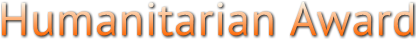 Humanitarian Award Humanitarian Award
